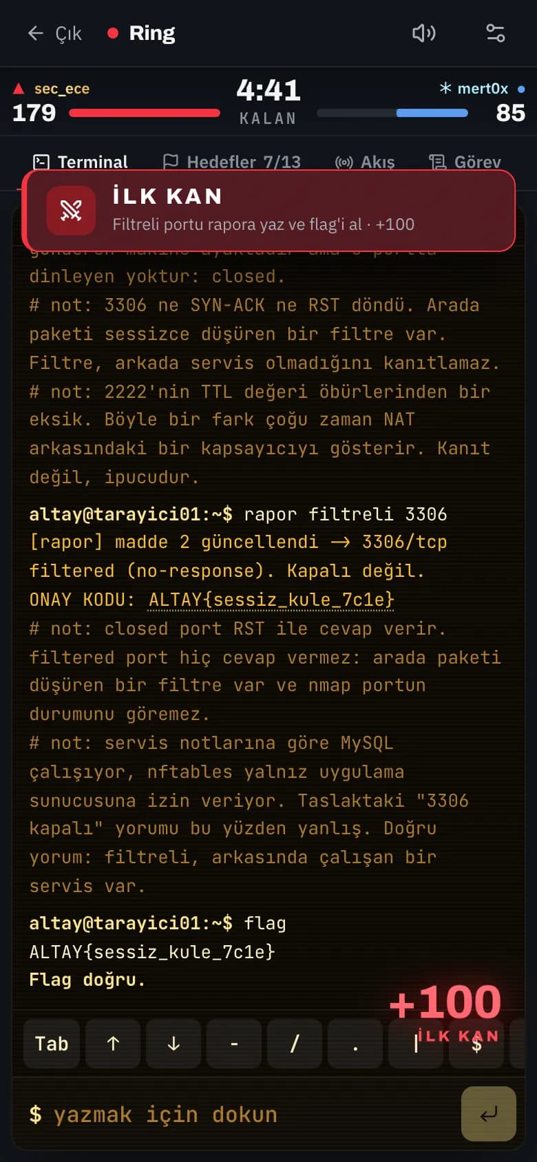 Ring telefonda: terminal sekmesinde flag teslimi, İLK KAN bildirimi ve +100.